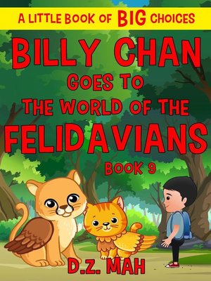cover image of Billy Chan Goes to the World of the Felidavians